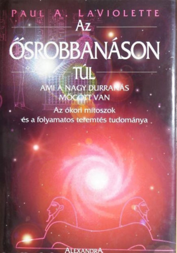 Paula Laviolette: Az ősrobbanáson túl