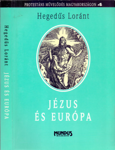 Hegedűs Lóránt: Jézus és Európa (dedikált)