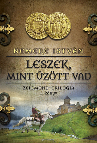 Nemere István: Leszek, mint űzött vad