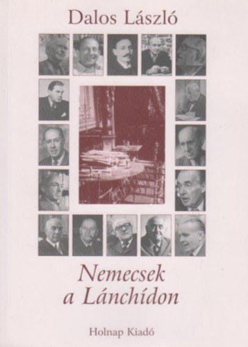 Dalos László: Nemecsek a Lánchídon