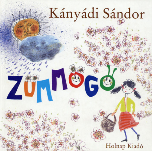 Kányádi Sándor: Zümmögő
