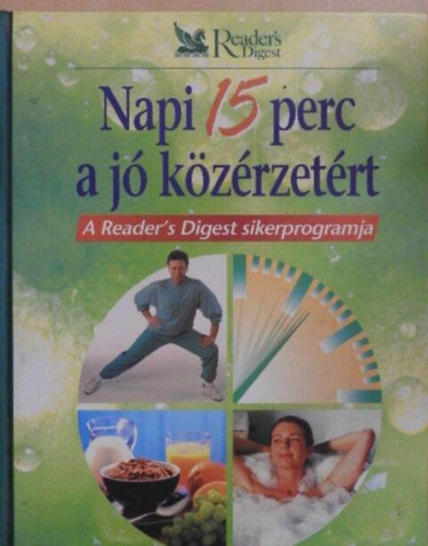 : Napi 15 perc a jó közérzetért (Reader's Digest)