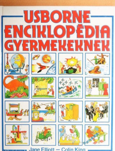 Elliot, J.-King, C.: Usborne enciklopédia gyermekeknek