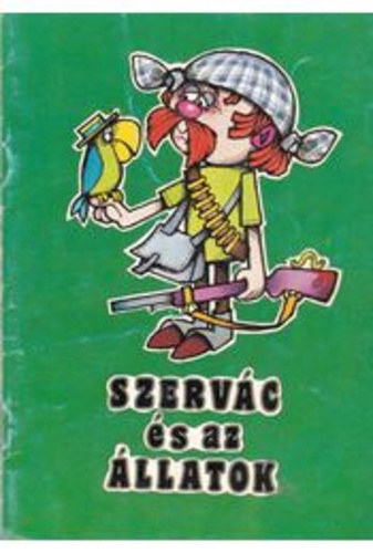 Kertész P. Balázs: Szervác és az állatok