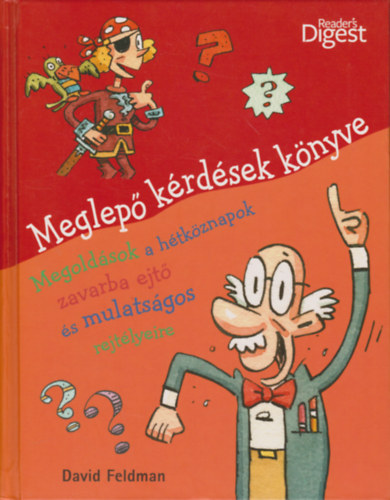 Reader's Digest (szerk.): Meglepő kérdések könyve