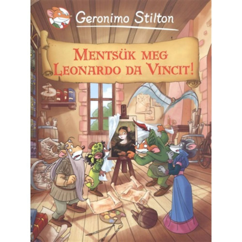 Geronimo Stilton: Mentsük meg Leonardo da Vincit