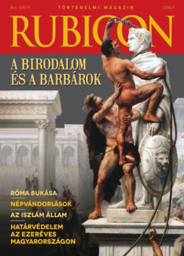 : Rubicon A birodalom és a barbárok 2016/1