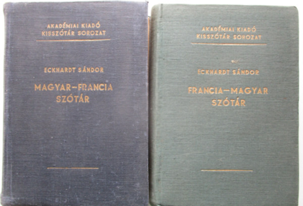 Eckhardt Sándor: Francia-magyar + Magyar-francia szótár (Kisszótár)
