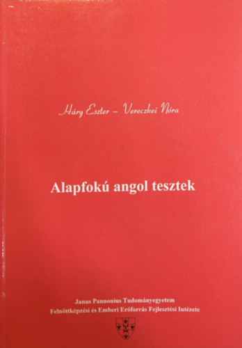 Háry Ezter - Vereczkei Nóra: Alapfokú angol tesztek