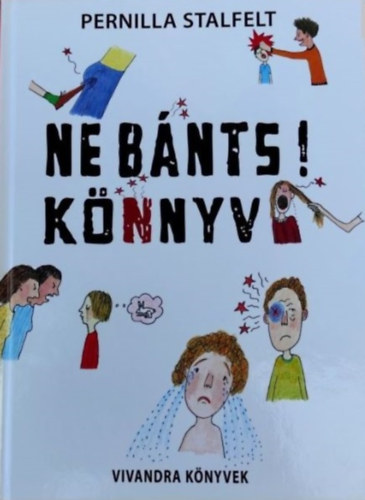 Pernilla Stalfelt: Ne bánts! könyv