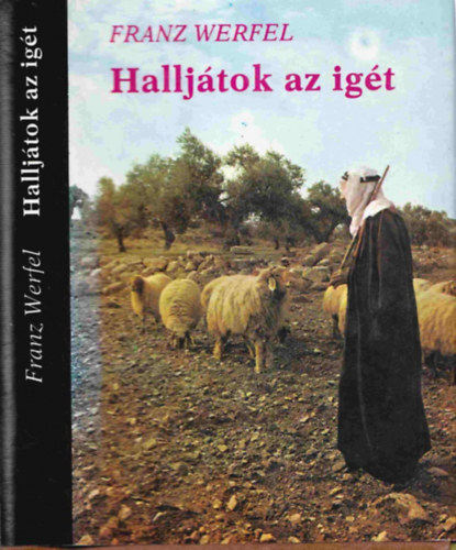 Franz Werfel: Halljátok az igét!