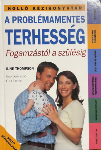 June Thompson: A problémamentes terhesség -Fogamzástól a szülésig