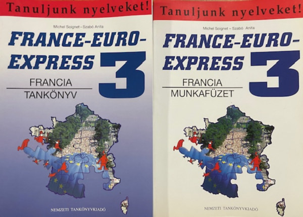 : France-Euro-Express 3 - Munkafüzet + Tankönyv (Tanuljunk nyelveket!) (2db)