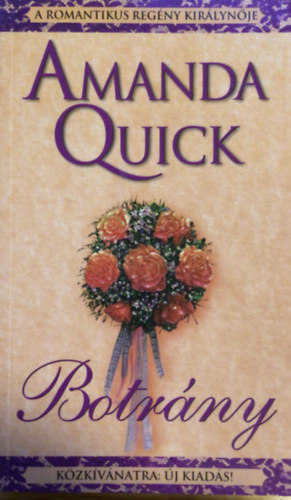 Amanda Quick: Botrány