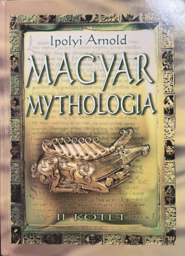Ipolyi Arnold: Magyar mythologia II.