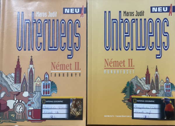 Maros Judit: Unterwegs Neu A. Német II. Tankönyv + Munkafüzet (2 kötet)