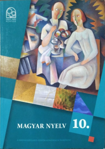 Valaczka András (főszerk.): Magyar nyelv 10. - Tankönyv
