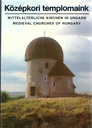 Kriszt György: Középkori templomaink