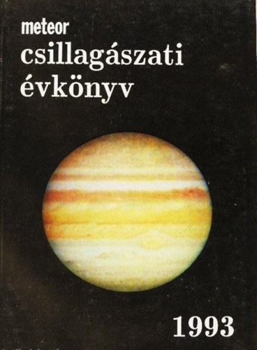 Holl-Mizser-Taracsák: Meteor csillagászati évkönyv 1993