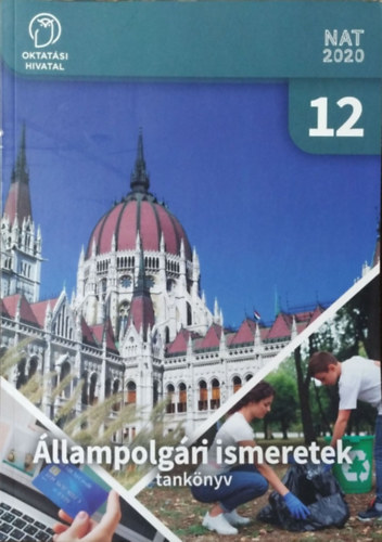 Boronkai Szabolcs és mások: Állampolgári ismeretek 12. - Tankönyv