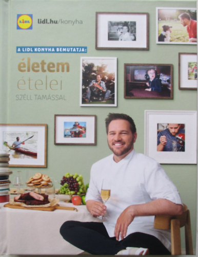 Széll Tamás: Életem ételei