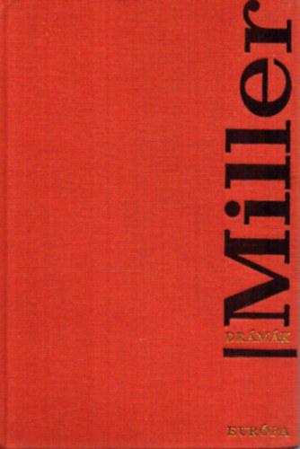 Arthur Miller: Arthur Miller drámák