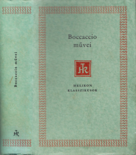 Giovanni Boccaccio: Boccaccio művei (Helikon Klasszikusok)
