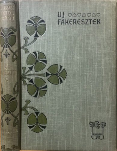 Rákosi Viktor: Új fakeresztek