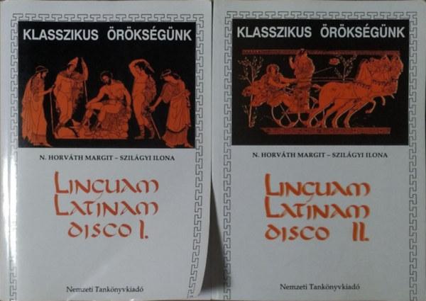 N. Horváth Margit - Szilágyi Ilona: Linguam Latinam disco I-II.