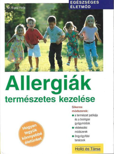 Sigrid Dr. Flade: Allergiák természetes kezelése