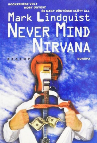 Mark Lindquist: Never Mind Nirvana