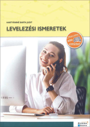 Hartyániné Barta Judit: Levelezési ismeretek