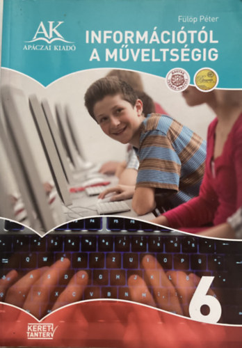 Fülöp Péter: Információtól a műveltségig 6.