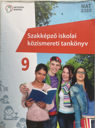 : Szakképző iskolai közismereti tankönyv 9. évfolyam