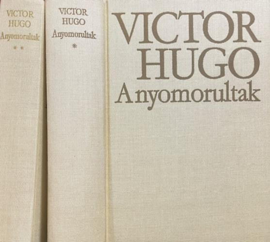 Victor Hugo: A nyomorultak I-II.