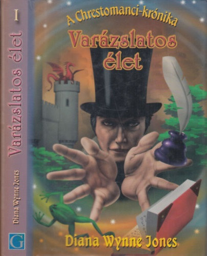 Diana Wynne Jones: Varázslatos élet - A Chrestomanci-krónika