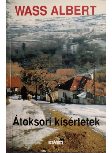 Wass Albert: Átoksori kísértetek