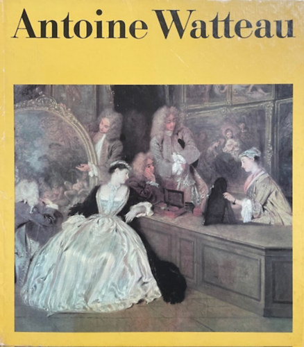 Dorette Eckardt: Antoine Watteau (Eckhardt)