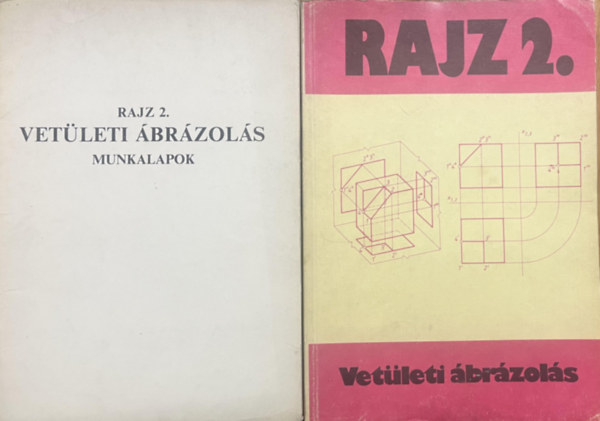 : Rajz 2. - Vetületi ábrázolás + munkalapok