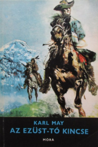 Karl May: Az Ezüst-tó kincse