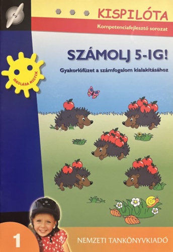 Konrád Ágnes: Számolj 5-ig! Gyakorlófüzet a számfogalom kialakításához