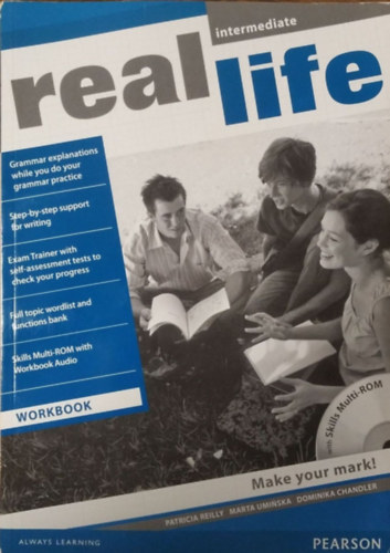 Patricia Reilly - Marta Uminska - Dominika Chandler: Real Life - Intermediate Workbook with Skills Multi-ROM