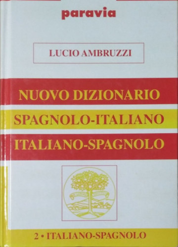 Lucio Ambruzzi: Nuovo dizionario spagnolo-italiano e italiano-spagnolo II. - Italiano-spagnolo
