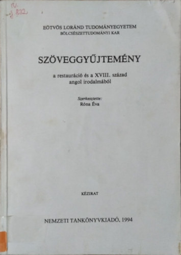 Róna Éva (szerk.): Szöveggyűjtemény a restauráció és a XVIII. század angol irodalmából - kézirat