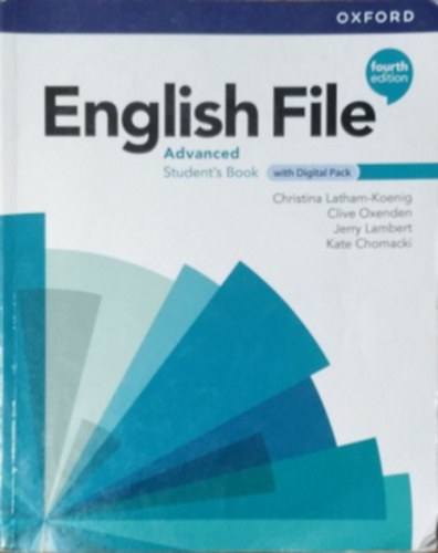 Christina Latham-Koenig - Clive Oxenden - Jerry Lambert - Kate Chomacki: English File (Fourth ed.) - Advanced Student's Book