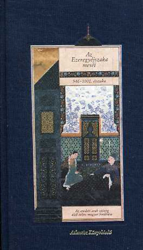 : Az Ezeregyéjszaka meséi VII. - 946-1001. éjszaka