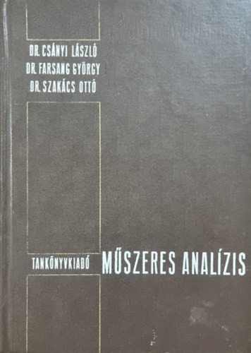 Dr. Csányi-Dr. Farsang-Szakács: Műszeres analízis