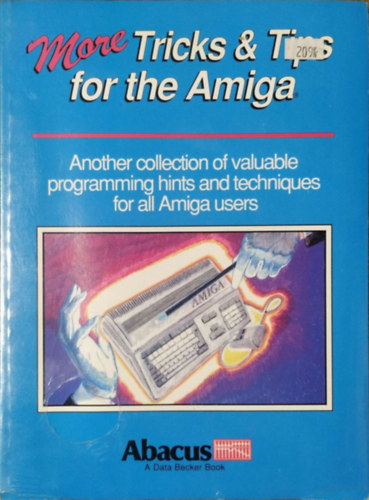 Bleek - Maelger - Weltner: More Tricks and Tips for the Amiga
