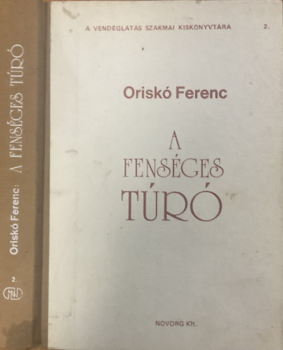 Oriskó Ferenc: A fenséges túró