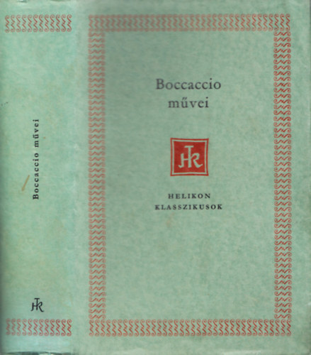 Giovanni Boccaccio: Boccaccio művei - Helikon Klasszikusok